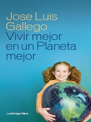 cover image of Vivir mejor en un planeta mejor